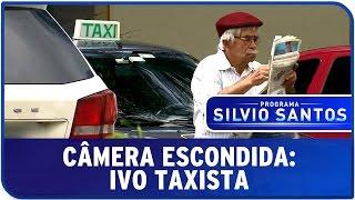 Câmera Escondida: Ivo Taxista