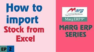 How to import stock of item in marg erp