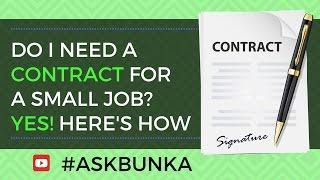 Do I Need A Contract for a Small Freelance Job? Yes! - AskBunka Show
