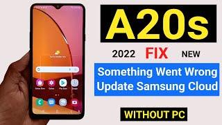 Samsung A20s Frp Bypass Something Went Wrong Fix Update Samsung Cloud Fix *#0*# Not Working 2022