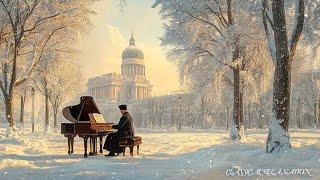 Eternal winter melodies - Classical music relaxes the soul and heart - Mozart, Beethoven, Chopin