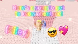 Here's a Song To Get To Know About Me! (Riley)|| Roblox 2021|| Miley and Riley