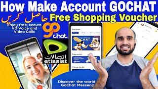 GOCHAT how make account,UAE Etisalat launches free app for voice and video calls'GoChat Messenger