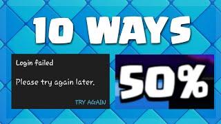 10 Ways to Easily Solve Clash Royale Not Loading, Stuck at 50% or Not Opening