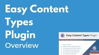 Easy Content Types WordPress plugin | Custom Post Types | Overview