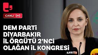 #CANLI | DEM Parti Diyarbakır İl Örgütü 2’nci Olağan İl Kongresi