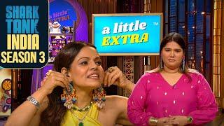 'A Little Extra' बनाता है Handmade Quirky Jewelry | Shark Tank IndiaS3 | Affordable Solutions