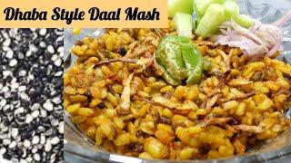 Daal Mash Recipe||Dhaba Style Mash Daal With Tadka Recipe||Perfect Recipe Of Pakistani Daal Mash