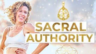 SACRAL AUTHORITY Explained (in 10 minutes) For Human Design Generators and Manifesting Generators!