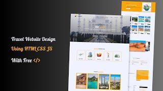 Create Travel Agency Website Using HTML CSS & JAVASCRIPT