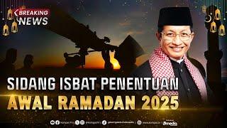 BREAKING NEWS - Hasil Sidang Isbat: Awal Puasa Ditetapkan 1 Maret 2025