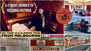 2-Night on a 100-Year-Old Train From Melbourne! The Riverlander: A Slow Rail Journey Across Victoria