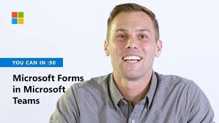 How to use Microsoft Forms in Microsoft Teams!