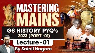 UPSC Mains | History Previous Year Questions (PYQs) | GS1 | Mains Answer Writing | LEC 01 | StudyIQ