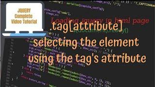 jQuery Tutorials #28 - using jquery attribute selector to select an element