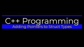 Adding A Pointer to Struct Type in C++