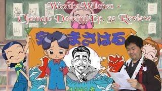 Weekly Witches - Ojamajo Doremi Ep 32 Review