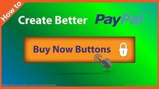 How to Create PayPal Buy Now Buttons - Better Ones for RankYa Fans