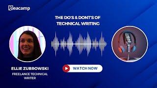 The Do's & Don'ts of Technical Writing - with Ellie Zubrowski