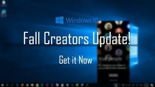 How to Get Windows 10 Fall Creators Update Now! (Official)