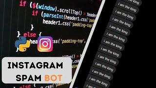 make an instagram spam bot | using python