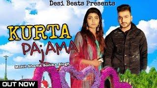 Kurta Pajama # Official Video # Mohit Sharam # Sonika Singh # New Haryanvi Song 2019