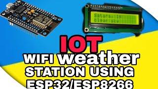 iot | Wifi weather station using esp32 / esp8266