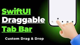 SwiftUI Draggable Tab bar - Custom Drag & Drop - Xcode 16