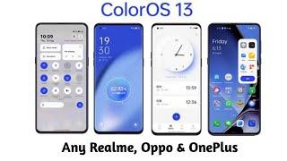 Install ColorOS 13 Any Realme Oppo & OnePlus devices Without Root | ColorOS 13 Android 13