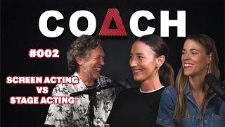 Screen Acting vs Stage Acting w/ Bree Turner: COACH 002