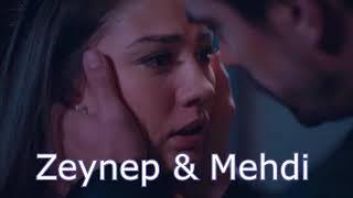 Zeynep & Mehdi  Зейнеп и Мехди / Ты моя пуля