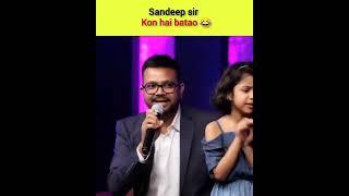 संदीप सर | कोन है  बताओ fanny moment |Sandeep maheshwari |SM seminars 