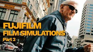 Fujifilm Film Simulations Settings Simplified (Part 2)