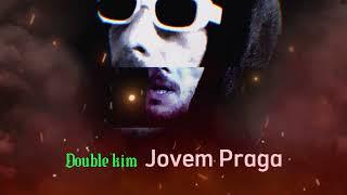 Double Kim - Jovem Praga