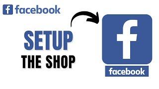 How to Setup Facebook Shop