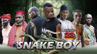 SNAKE BOY | ep 23 | SEASON TWO