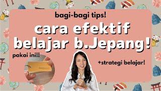 Strategi efektif belajar B.Jepang!