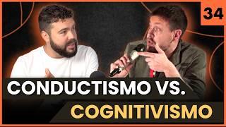 CONDUCTISMO vs COGNITIVISMO ~ EDU POLÍN y AARÓN DEL OLMO #34