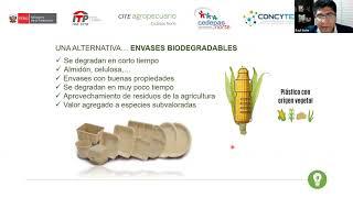 Webinar: Desarrollo de envases biodegradables ️ a partir de los residuos agroindustriales