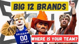 Who Are the TOP Brands in the New Big 12? | Brand Tier Rankings