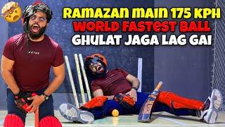 RAMAZAN MAIN 175 KPH WORLD FASTEST BALL LAG GAI  SYED FAHAD | THE FUN FIN | RAMZAN SPECIAL |