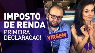 IMPOSTO DE RENDA: Como declarar pela primeira vez? | Dicas pra iniciantes