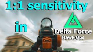 How to get 1:1 Sensitivity in Delta Force: Hawk Ops