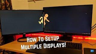 (UPDATED VIDEO IN DESCRIPTION) How To Setup Multiple Displays (2019)