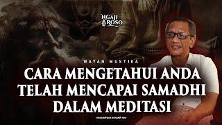 TANDA JIKA ANDA SUDAH MENCAPAI SAMADHI DALAM MEDITASI