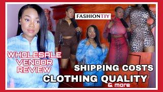 FASHIONTIY WHOLESALE VENDOR CLOTHING REVIEW (not sponsered) CLOTHING QUALITY, SHIPPING COSTS & MORE!