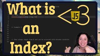 What is an Index? | JavaScript in less-than 3 minutes | JavaScript Beginner Series