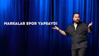 MARKALAR SPOR YAPSAYDI :)