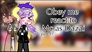 Obey me react to Mc as Dazai part1(mon au/my au)