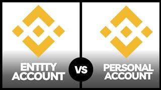 Entity Account Vs Personal Account In Binance || How to Verify Binance Account In 2024